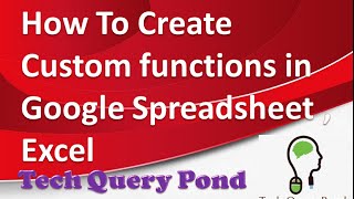 How to create custom function in google spreadsheet