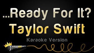 Taylor Swift - ...Ready For It? (Karaoke Version) Resimi