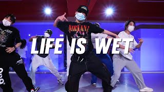 CAMO - Life is Wet (feat. JMIN) / DOLLA Choreography.