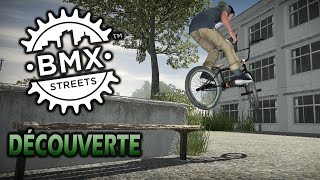 BMX Streets | Un Nouveau jeu de BMX !!! | Gameplay FR