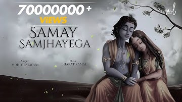 Samay Samjhayega Full Song | Tum Prem Ho Sad | Radha Krishn | LOFI | MOhit lalwani |Bharat Kamal