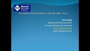 Two Factor Authentication In ASP.NET MVC - Part 1