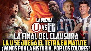 VIDA O MUERTE | UNIVERSITARIO VS ALIANZA LIMA: LA PREVIA | FINAL EN CANCHA RIVAL ¿MATUTAZO? 🔥⚽