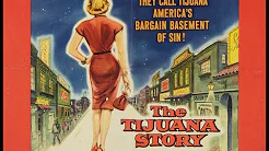The Tijuana Story (1957) - feat. James Darren & Robert Blake The Tijuana Story (1957) - feat. James Darren & Robert Blake thumbnail