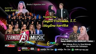 Live 🔴 TERNODA MUSIC / Wedding Gegen & Meylina, Baleraja Gantar - Senin 3 Agustus 2026