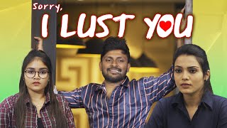 I Lust You || Pruthvi Mukka || Infinitum Media