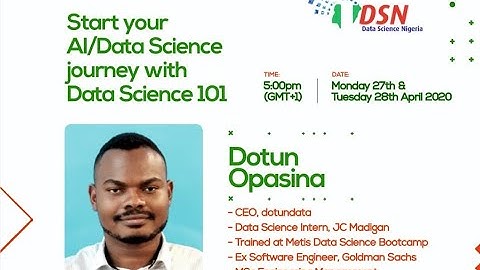 Day 1 - Data Science 101 for complete beginners with Dotun Opasina of dotundata USA