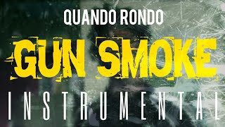 Quando Rondo - Gun Smoke [INSTRUMENTAL] | ReProd. by IZM