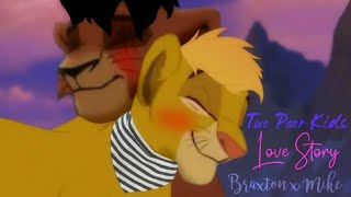 Braxton X Mike - [Pmv] Love Story (Two Poor Kids)