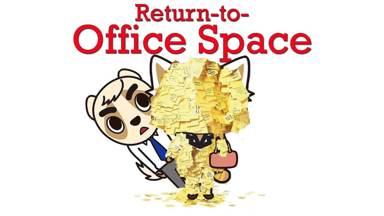 Nobody Wants to Work Anymore (Office Space x Aggretsuko AMV) [Trailer Finalist Otakon 2025]