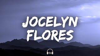 Video thumbnail of "XXXTENTACION - Jocelyn Flores (Lyrics)"