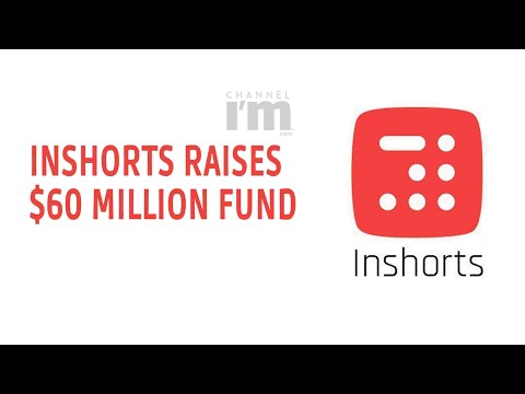 Inshorts raised $60 million in funding