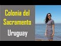 ▲ Que ver en Colonia del Sacramento ▲ Uruguay