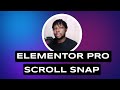 Elementor pro scroll snap  slide vertical avec elementor pro comme sur teslacom