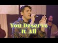 You Deserve It All &amp; I Sing Praises - Matthew Benavides &amp; Christ For The Nations Worship