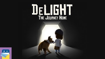 DeLight: The Journey Home - iOS / Android Gameplay Walkthrough Part 1 (by Wexplore Games)