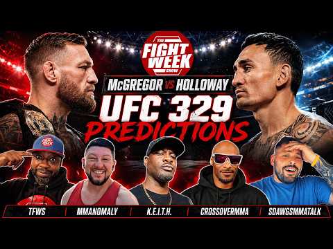 UFC 329 Predictions - Presented by The Fight Week Show