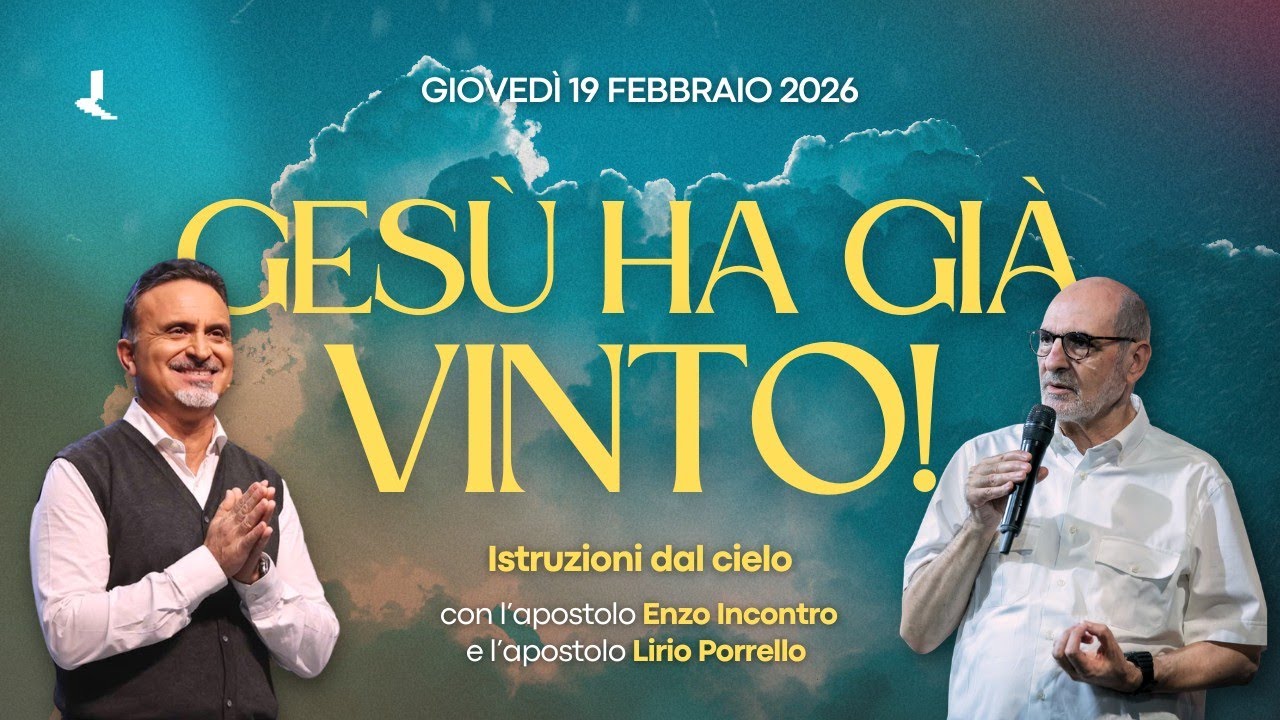 Istruzioni dal cielo | Gesù ha già vinto! | Enzo Incontro & Lirio Porrello