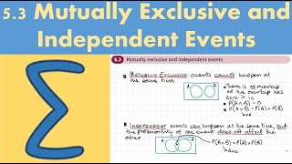 5.3 Mutually exclusive and independent events (STATISTICS AND MECHANICS 1 - Chapter 5: Probability)