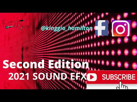 2021 SOUND EFX 😱😱- SECOND EDITION - FREE DOWNLOAD LINK BELOW