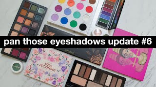 Pan Those Eyeshadows Update 6 | morerebe
