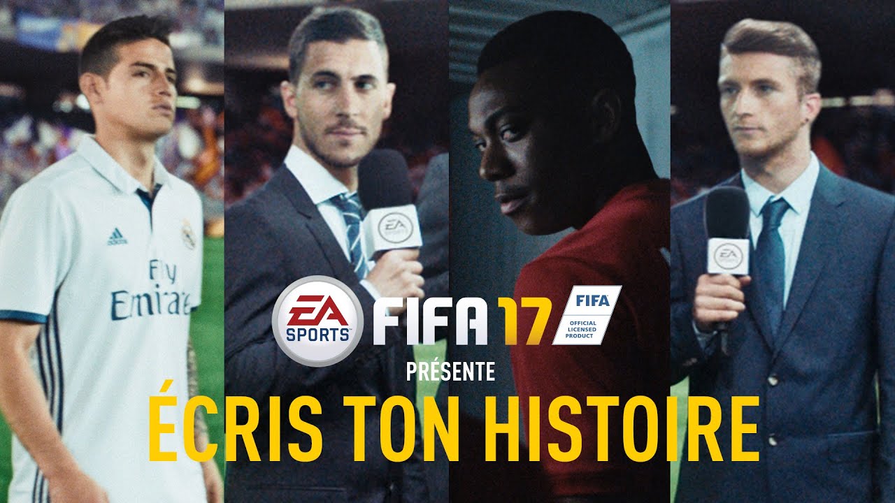 FIFA 17 - Écris Ton Histoire - Pub TV Officielle - FIFA 17 - Écris Ton Histoire - Pub TV Officielle