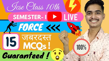 ICSE 2022 Force IMPORTANT MCQ for Semester 1 | ICSE CLASS 10 Physics MCQ Semester 1 | Part 01 |