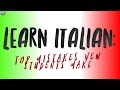 Mistakes Beginners Make in Italian - Learning Italian for Beginners