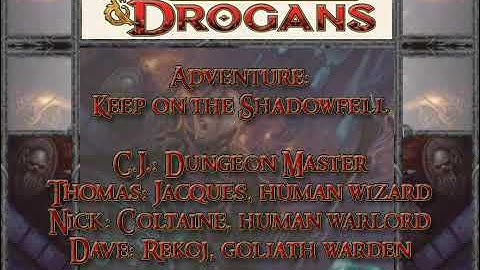 Dungeons & Drogans: Session I - Part 8