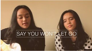 Say You Won't Let Go - James Arthur (Cover) | Kaye & Kyla