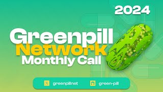 Greenpill Network August Community Call 2024