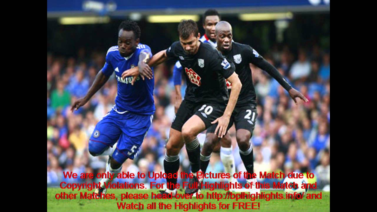 Chelsea FC 60 West Bromwich Albion 14/08/2010  YouTube