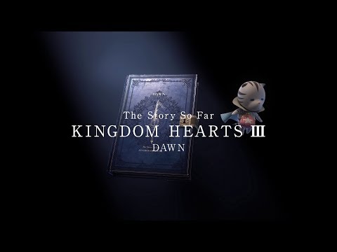 KINGDOM HEARTS III – Memory Archive – Episode 4: Dawn (Closed Captions)