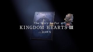 KINGDOM HEARTS III – Memory Archive – Episode 4: Dawn (Closed Captions)