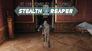 [AC Unity] It Belongs in a Museum | Stealth Reaper