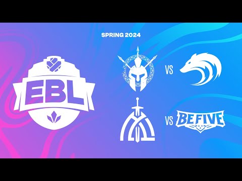 EBL 2024 -SPIKE vs Lupus | BeFive vs Ankora - SPRING