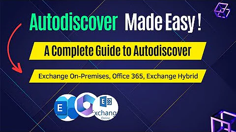 What is Autodiscover | Autodiscover in Exchange on-premise, Office 365, and in Hybrid environment.