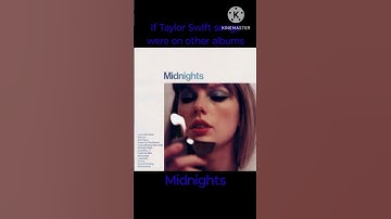 If Taylor Swift songs were on other albums (The Midnights Edition) #taylorswift #erastour #swift
