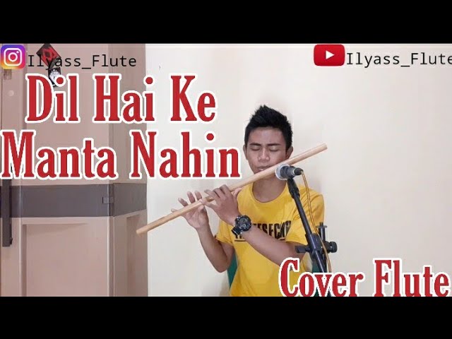 Dil Hai Ke Manta Nahin Cover Flute class=