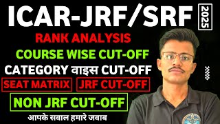 “ICAR JRF/SRF 2025 After Answer Key | Expected Cut-off ? JRF & Non-JRF Cut-off? Seat Matrix #icarpg