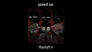 Mother Mother - Hayloft ii  Speed Up
