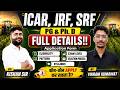 ICAR JRF, SRF, PG & PhD Complete Guide 🎯 | Application Form, Eligibility, Pattern, Selection Process