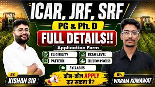 ICAR JRF, SRF, PG & PhD Complete Guide 🎯 | Application Form, Eligibility, Pattern, Selection Process
