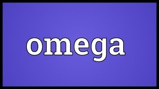 Omega Meaning Youtube Omega Meaning Youtube