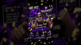 WE HIT 50 CHUDS 🗿🔥Affiliate unlocked… this is just the beginning.#gaming #twitch #twitchstreamer