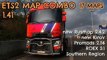 Big 17 Map Combo for ETS2 1.41★ with new Rusmap 2.4.2, Kirov 1.0, ROEX, Promods, EAA ★ Setup Guide