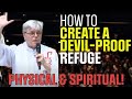 Fr James Blount&#39;s Tips on Creating and Living in a Devil-Proof Refuge - Physical &amp; Spiritual!