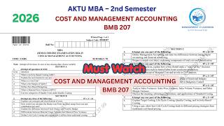 COST AND MANAGEMENT ACCOUNTING BMB 207 AKTU MBA 2025 Question Paper Solutions MBA 2nd sem