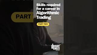 Skills required for an Algo trading career 2 #algotrading #algorithmictrading #career #job #skills