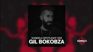 Sondela Spotlight 059 - Gil Bokobza | Afro-House / Melodic Techno Mix
